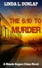 [The Maude Rogers Crime Novels 03] • The 6:10 to Murder